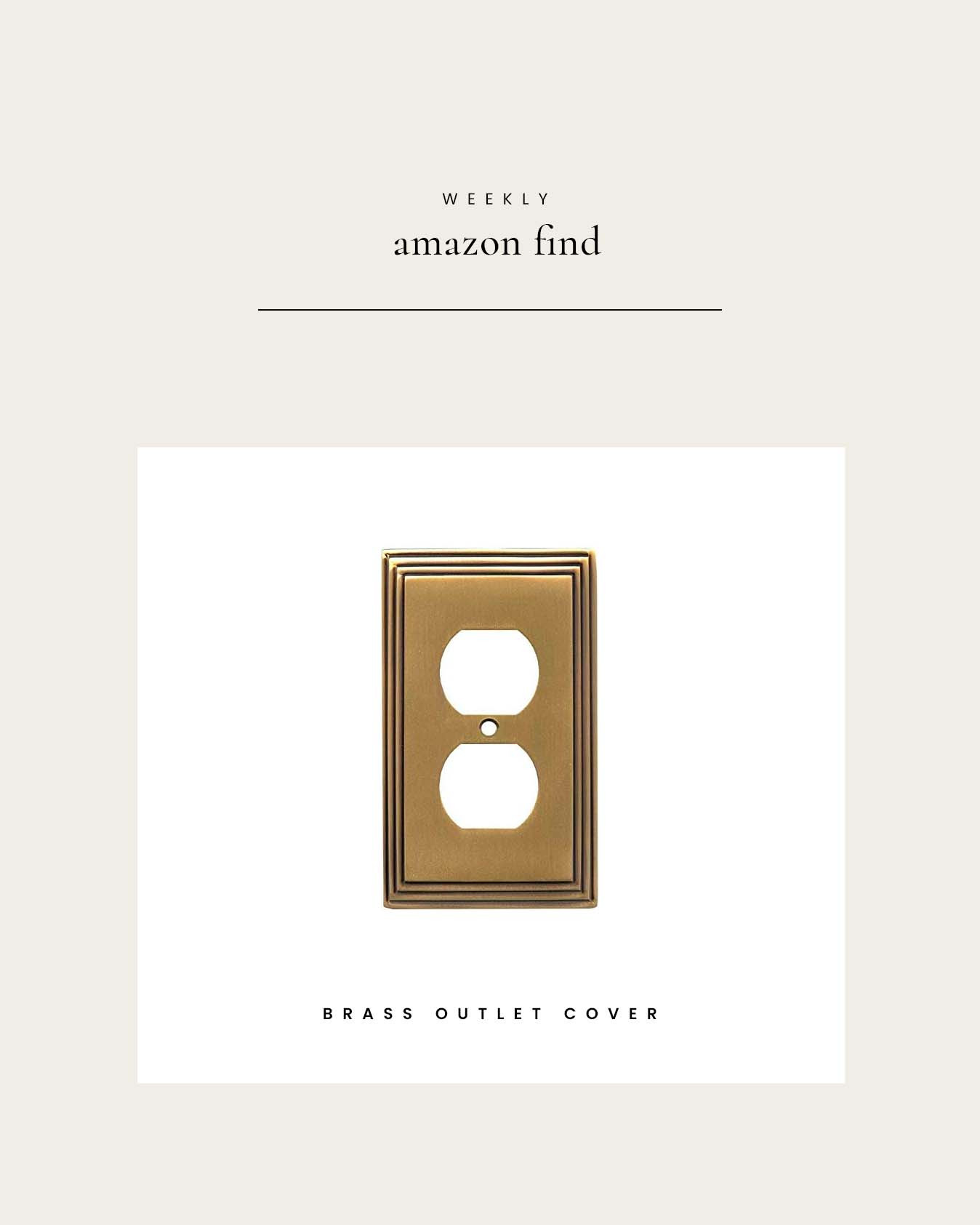 Weekly Amazon Find : Brass Outlet Cover 

 

#LTKHome