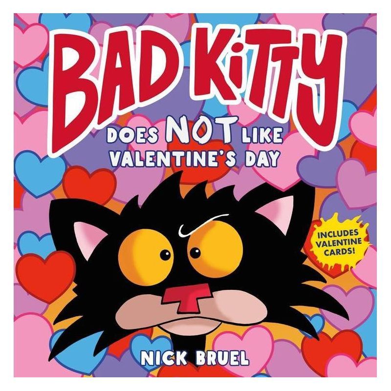 Bad Kitty Does Not Like Valentine's Day - by  Nick Bruel (Hardcover) | Target