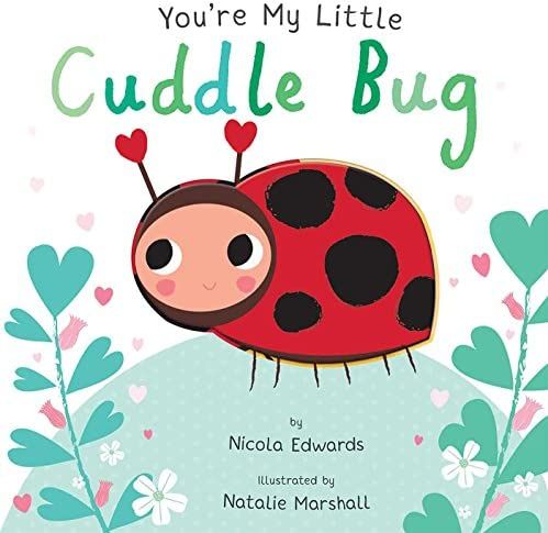 You’re My Little Cuddle Bug Board Book | Amazon (US)