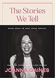 The Stories We Tell: Every Piece of Your Story Matters    Hardcover – November 8, 2022 | Amazon (US)