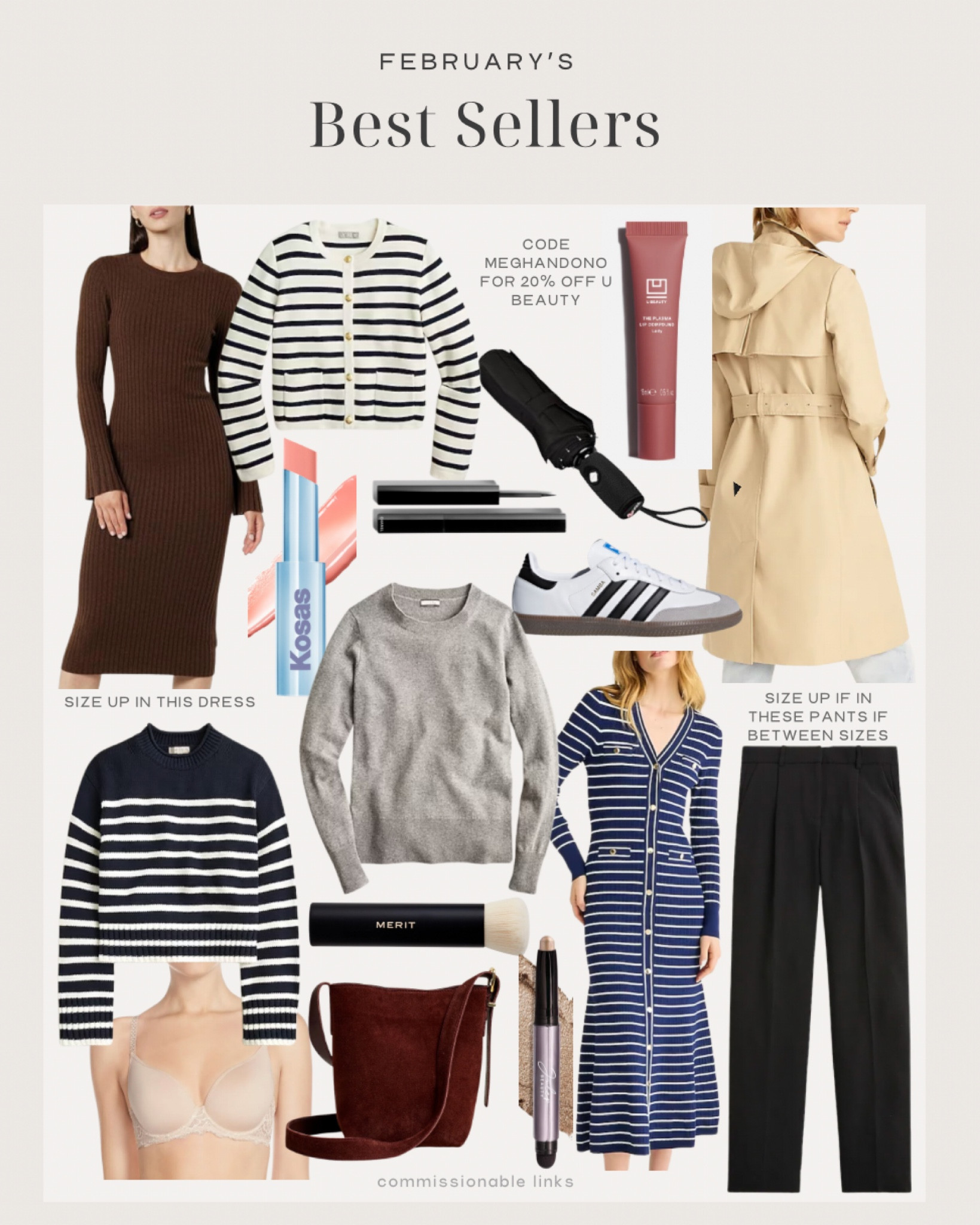 February bestsellers!
Knit sweater dresses
Trench coat
Sweaters
Trousers
Bucket bag
Lightweight lip colors
T-shirt bra
Makeup brush
Sneakers
Trench coat 

#LTKSeasonal #LTKSpringSale
