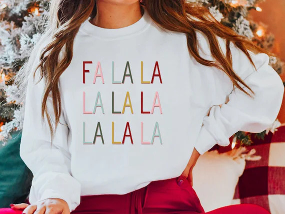Fa La La La La Christmas Sweatshirt Holiday Crewneck Sweater | Etsy | Etsy (US)