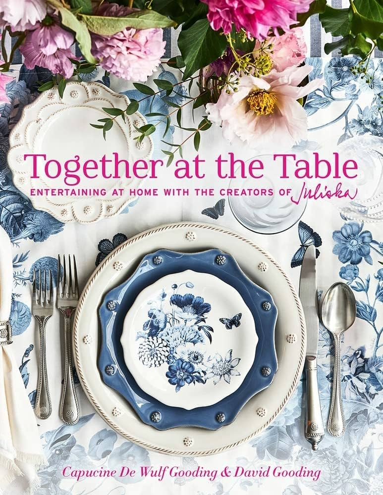 Together at the Table: Entertaining at home with the creators of Juliska | Amazon (US)