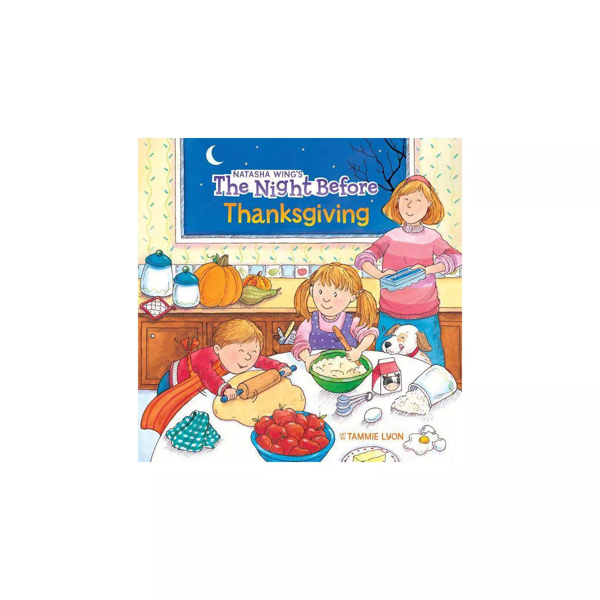 The Night Before Thanksgiving - by  Natasha Wing (Paperback) | Target