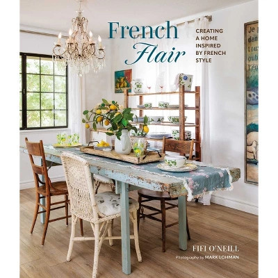 French Flair - by  Fifi O'Neill (Hardcover) | Target