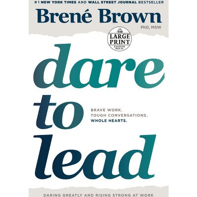 Dare to Lead - Large Print by  Brené Brown (Paperback) | Target