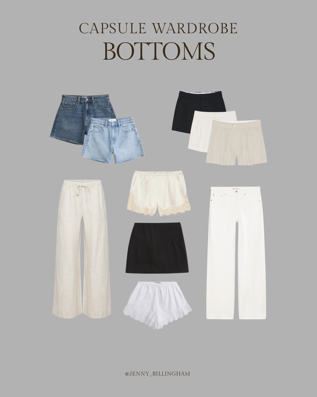 Capsule wardorbe bottoms

Denim shorts / Jean shorts / tailored shorts / jeans / cotton shorts / 100% cotton / Spring style / summer style / ssc26 / white jeans / cream jeans / linen pants / midi skirt / denim shorts / linen shorts / denim shirt / lightweight jacket / linen dress / cashmere sweater / tanks / sweater tee / sneakers / ballet flats / strappy sandals / vacation outfits / flip flops / spring outfits 2026 / summer outfits 2026 / capsule wardrobe / summer capsule wardrobe / spring capsule wardrobe / capsule wardrobe outfits / wardrobe basics 

#LTKSaleAlert #LTKSeasonal