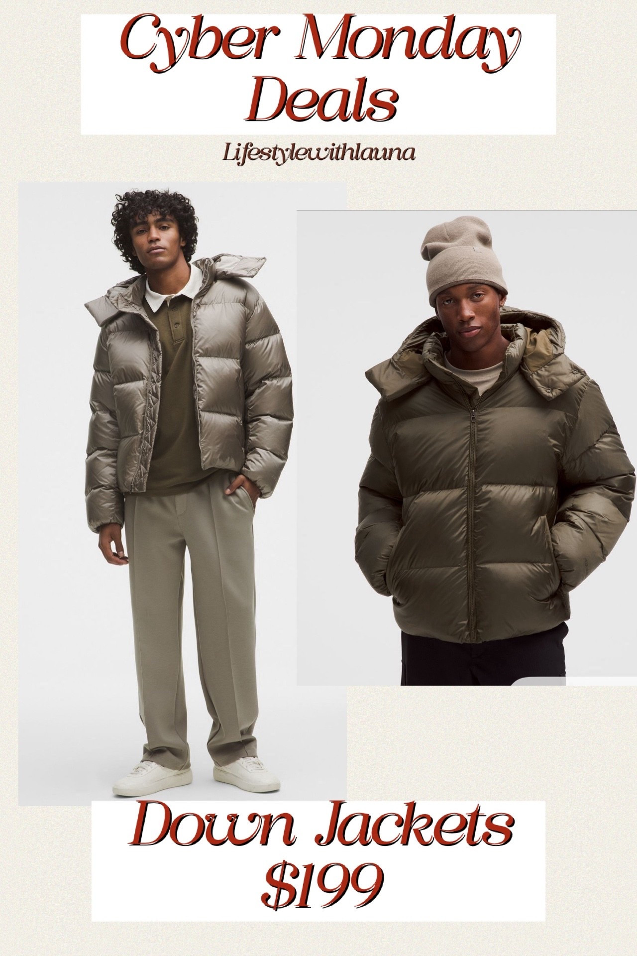 Down Puffer Jacket Men’s. On sale $199 original $348 !
Cyber Monday! Great gift for him !

#mens #downjacket #giftguidemen
#lululemon #lifestylewithlauna #wintercoats

#LTKCyberWeek #LTKGiftGuide #LTKMens