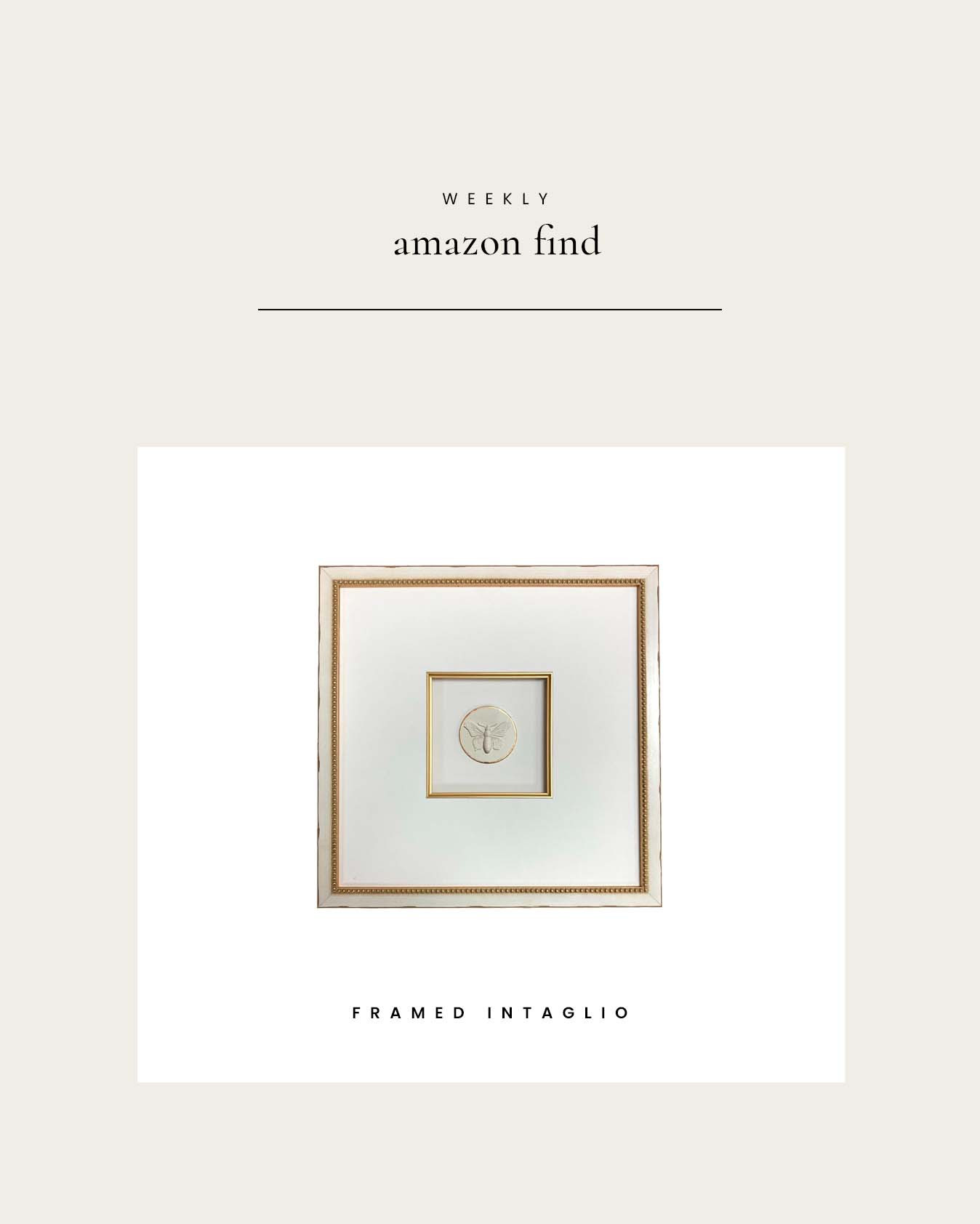 Weekly Amazon Find : Framed Intaglio  

 

#LTKHome
