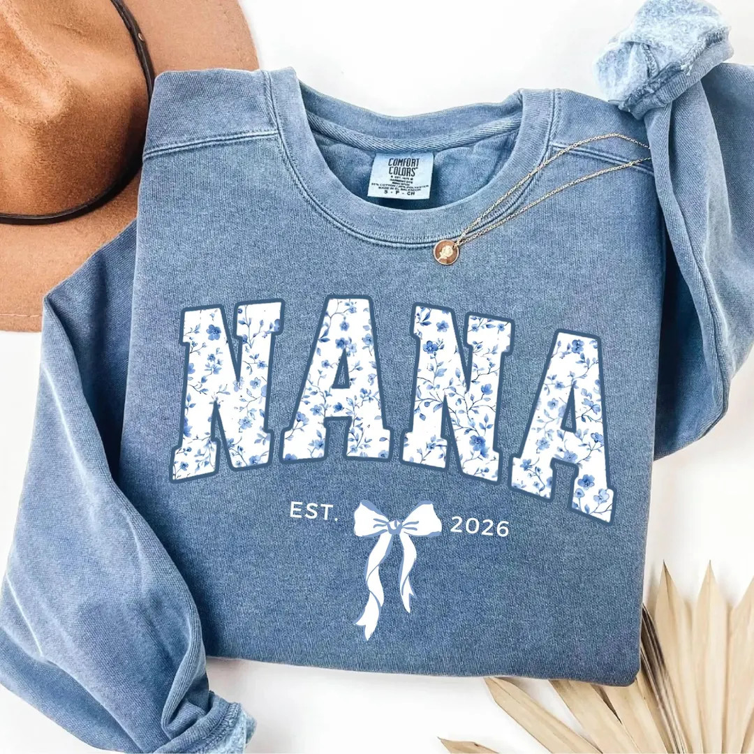 Comfort Colors\u00ae Floral Nana Sweatshirt, Custom Grandma Gift, Personalized Nana Est 2026 Swea... | Etsy (Global)