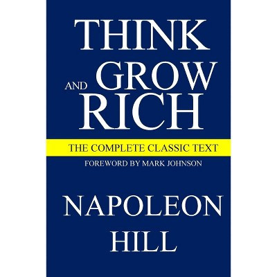 Think and Grow Rich - by  Napoleon Hill (Paperback) | Target
