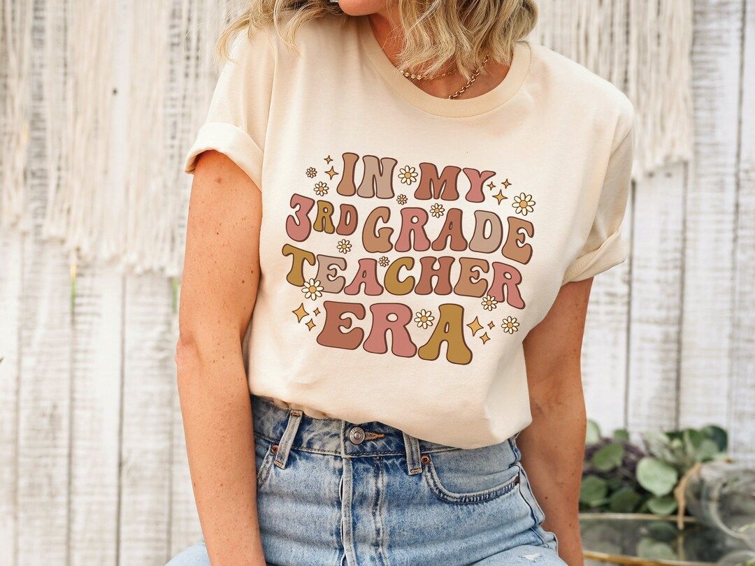 In My 3rd Grade Teacher Era Shirt, Retro Third Grade Teacher T-Shirt, In My Teacher Era, Back To ... | Etsy (US)