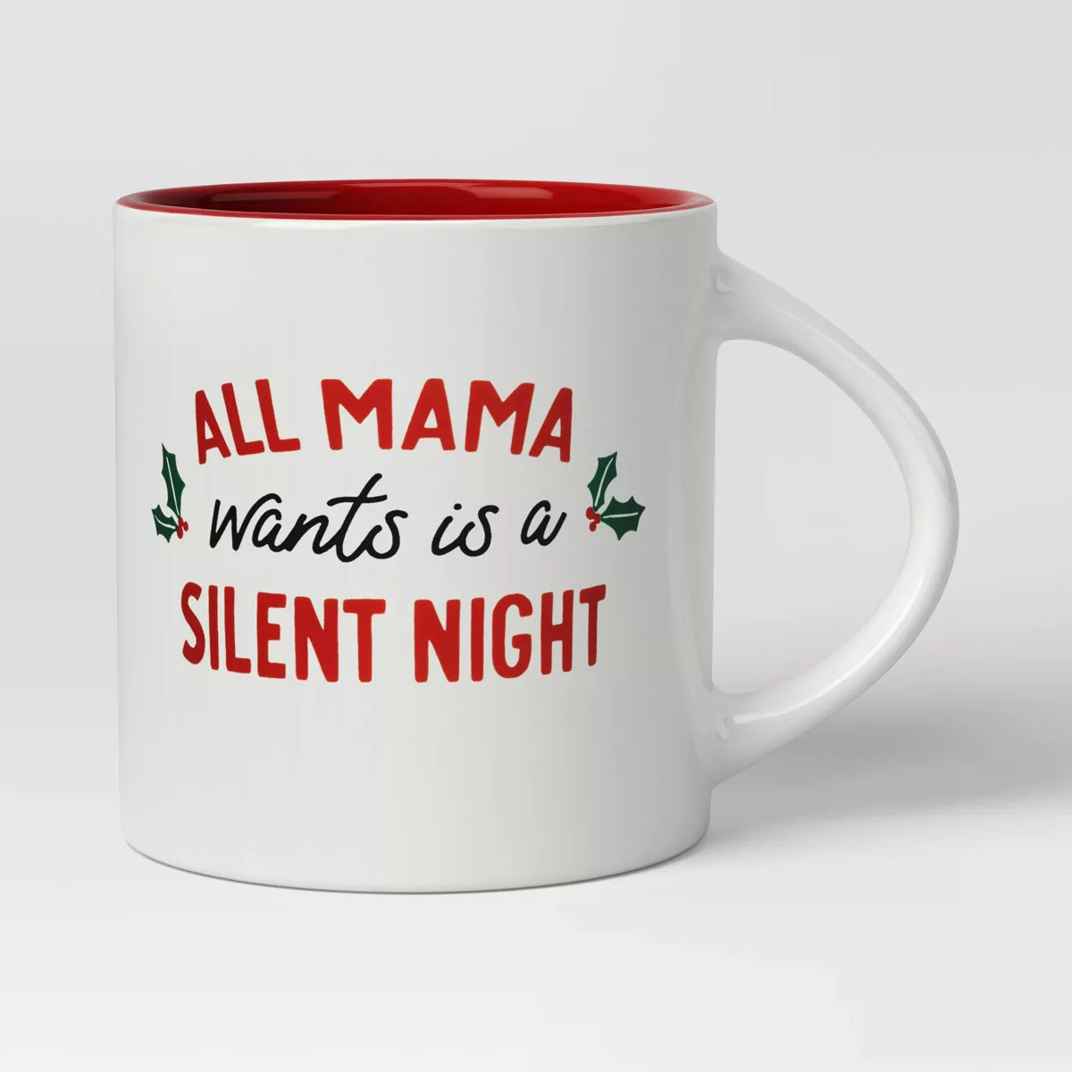 16oz Christmas Stoneware 'ALL MAMA wants is a SILENT NIGHT' Mug White - Wondershop™ | Target