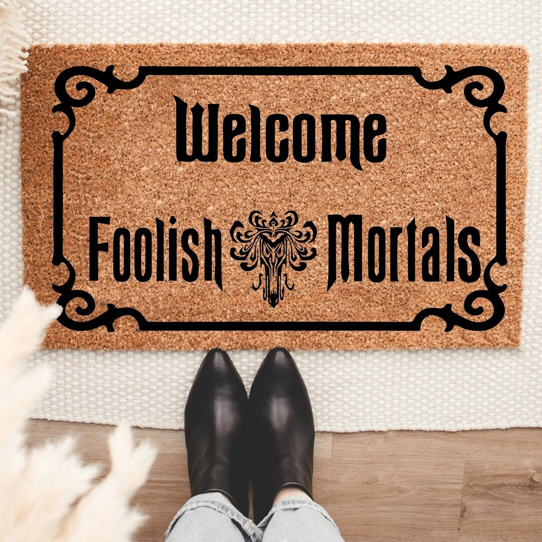 Welcome Foolish Mortals Doormat Housewarming Gift Welcome - Etsy | Etsy (US)
