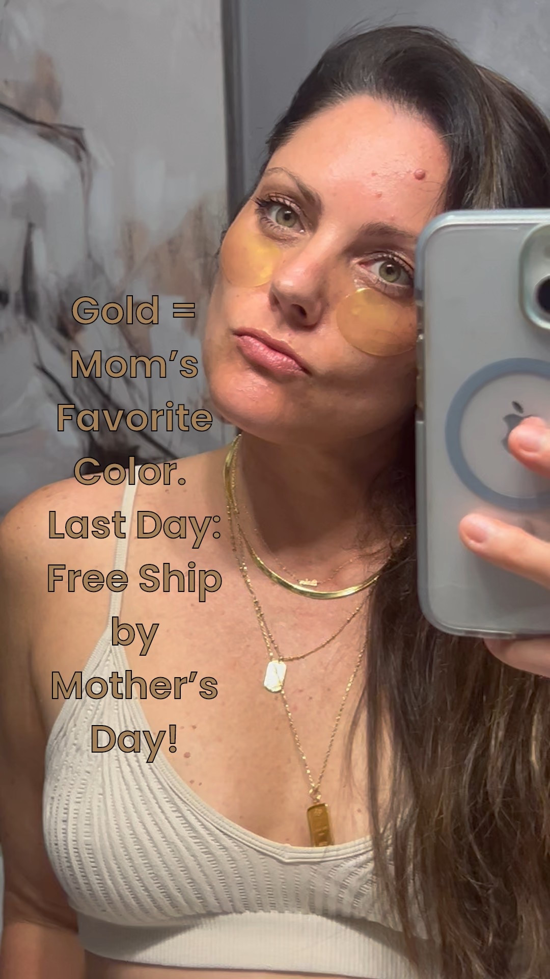 Gold everything—because it’s basically a mom’s favorite color.
Wearing my everyday Gorjana layers, fave gold eye masks & comfy bralette—all linked on LTK.
Today’s the LAST day for free shipping in time for Mother’s Day!

#LTKFindsUnder100 #LTKBeauty #LTKGiftGuide