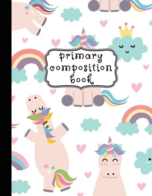 Unicorn Primary Composition Notebook K-2, Unicorn Notebook for Girls, Primary Composition Books, ... | Walmart (US)