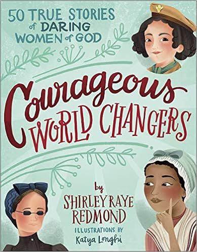 Courageous World Changers: 50 True Stories of Daring Women of God



Hardcover – Illustrated, J... | Amazon (US)