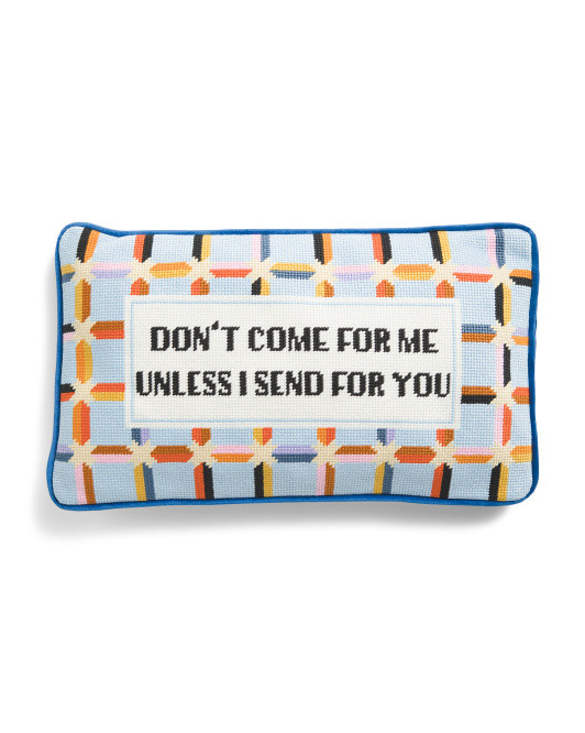 9x15 Dont Come For Me Needlepoint Pillow | Throw Pillows | Marshalls | Marshalls