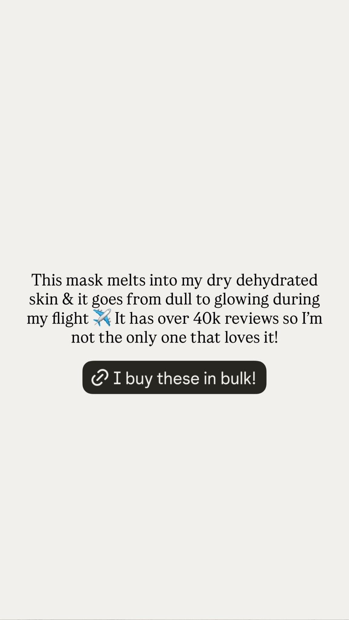 This mask melts into my dry dehydrated skin & it goes from dull to glowing during my flight✈️ It has over 40k reviews so I'm not the only one that loves it!

#LTKselfcare #LTKTravel #LTKBeauty