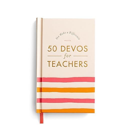 You Make A Difference: 50 Devos for Teachers     Hardcover – April 5, 2022 | Amazon (US)