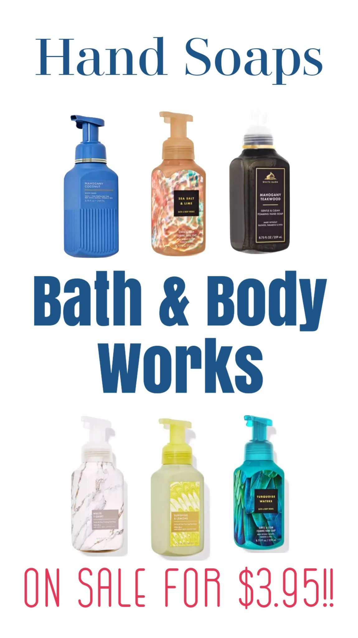 Bath & Body Works hand soap on sale for $3.95! Now is the time to stock up on these!!

#LTKhome