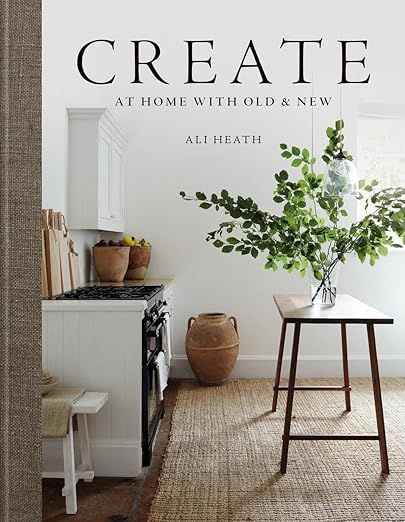 Create: At Home with Old & New     Hardcover – July 3, 2023 | Amazon (US)