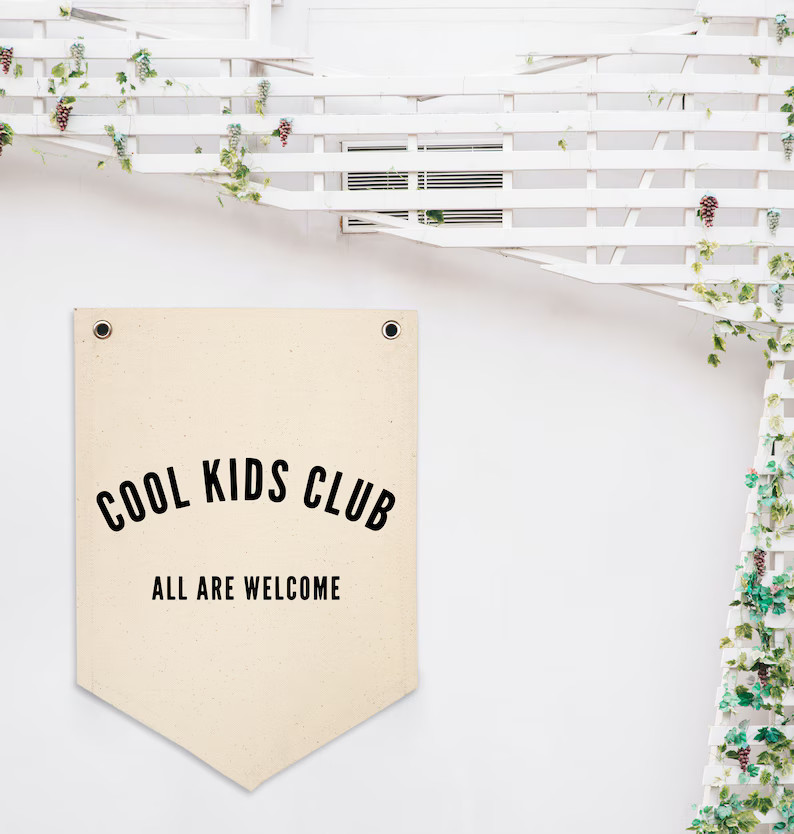 Cool kids club,All are welcome canvas  banner natural,Canvas wall flag,Wall art for nursery,playr... | Etsy (US)