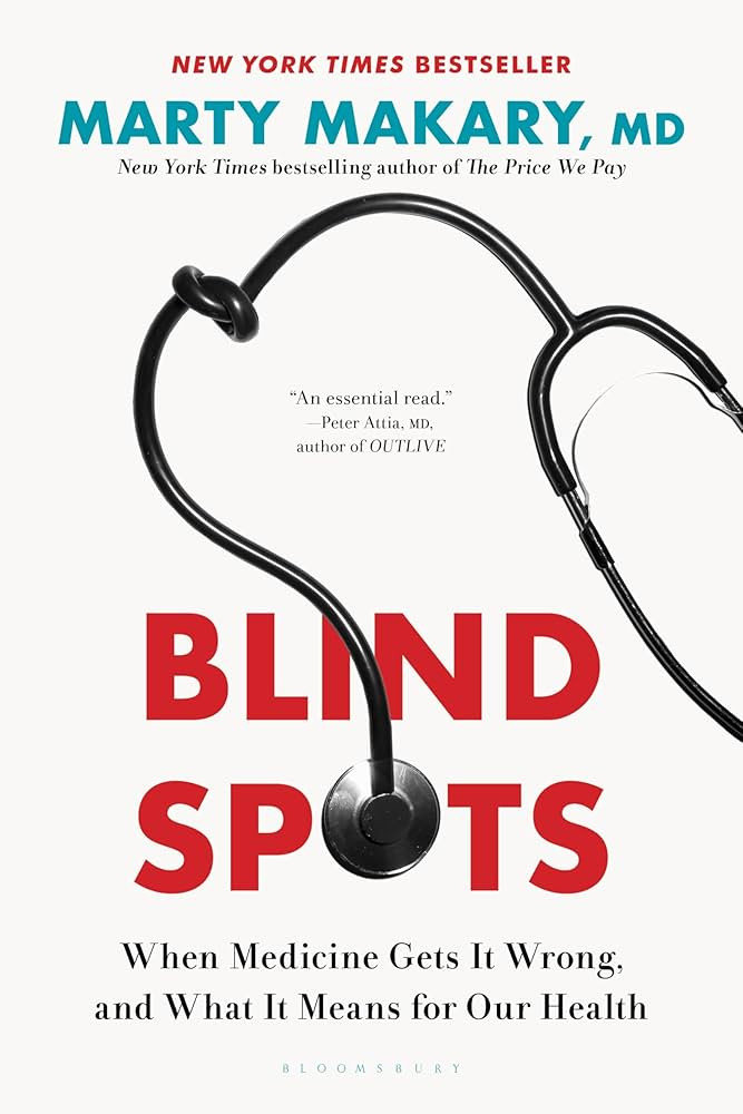 Blind Spots: When Medicine Gets It Wrong, and What It Means for Our Health | Amazon (US)
