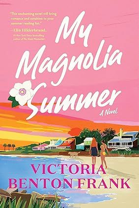My Magnolia Summer: A Novel     Hardcover – June 6, 2023 | Amazon (US)