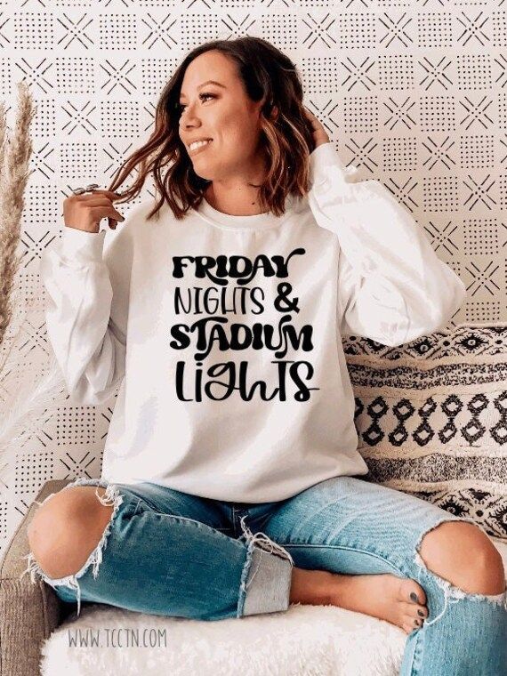 Friday Nights and Stadium Lights Sweatshirt  High School - Etsy | Etsy (US)