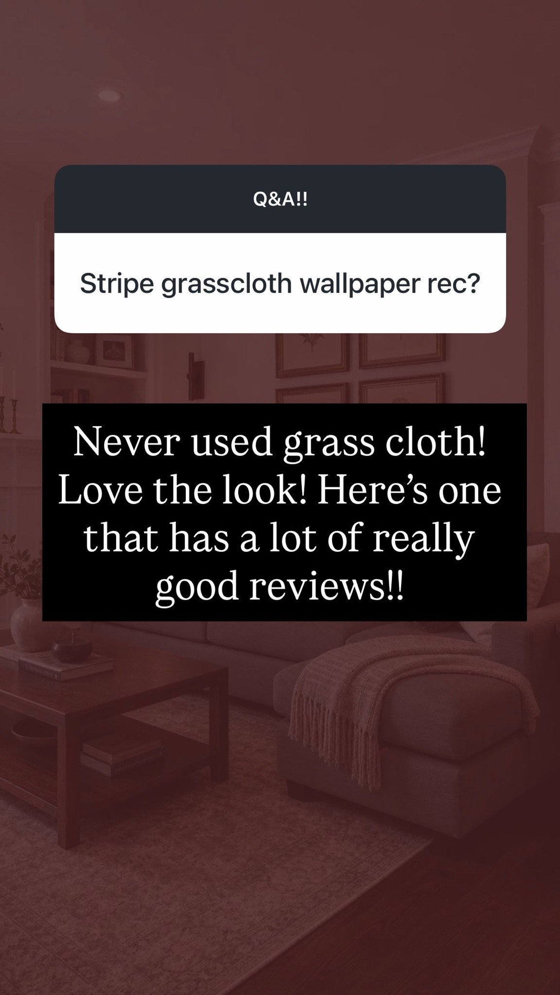 Grass cloth!