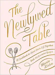 The Newlywed Table: A Cookbook to Start Your Life Together | Amazon (US)