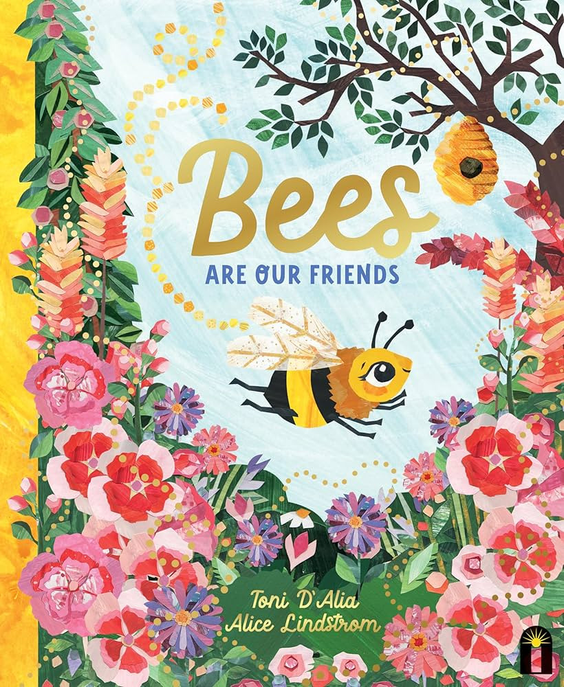 Bees Are Our Friends (Our Friends in the Garden) | Amazon (US)