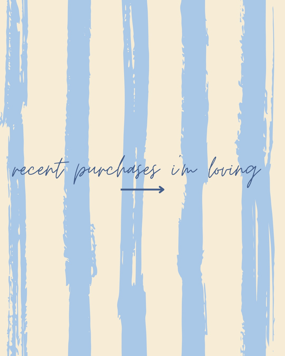 Just a few things I’ve recently purchased and loved 🫶🏻