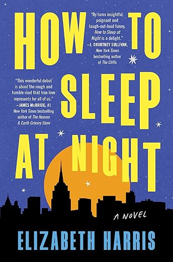 How to Sleep at Night: A Novel | Amazon (US)
