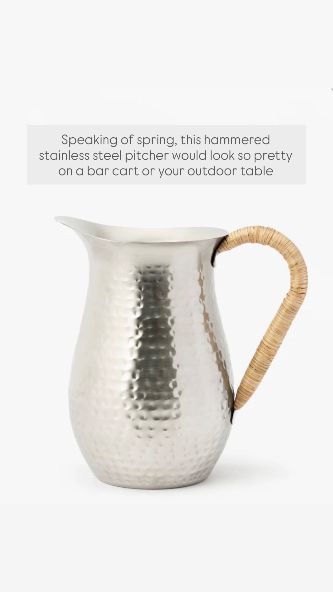 Speaking of spring, this hammered stainless steel pitcher from would look so pretty on a bar cart or your outdoor table 

#LTKmorningroutine #LTKSeasonal #LTKHome