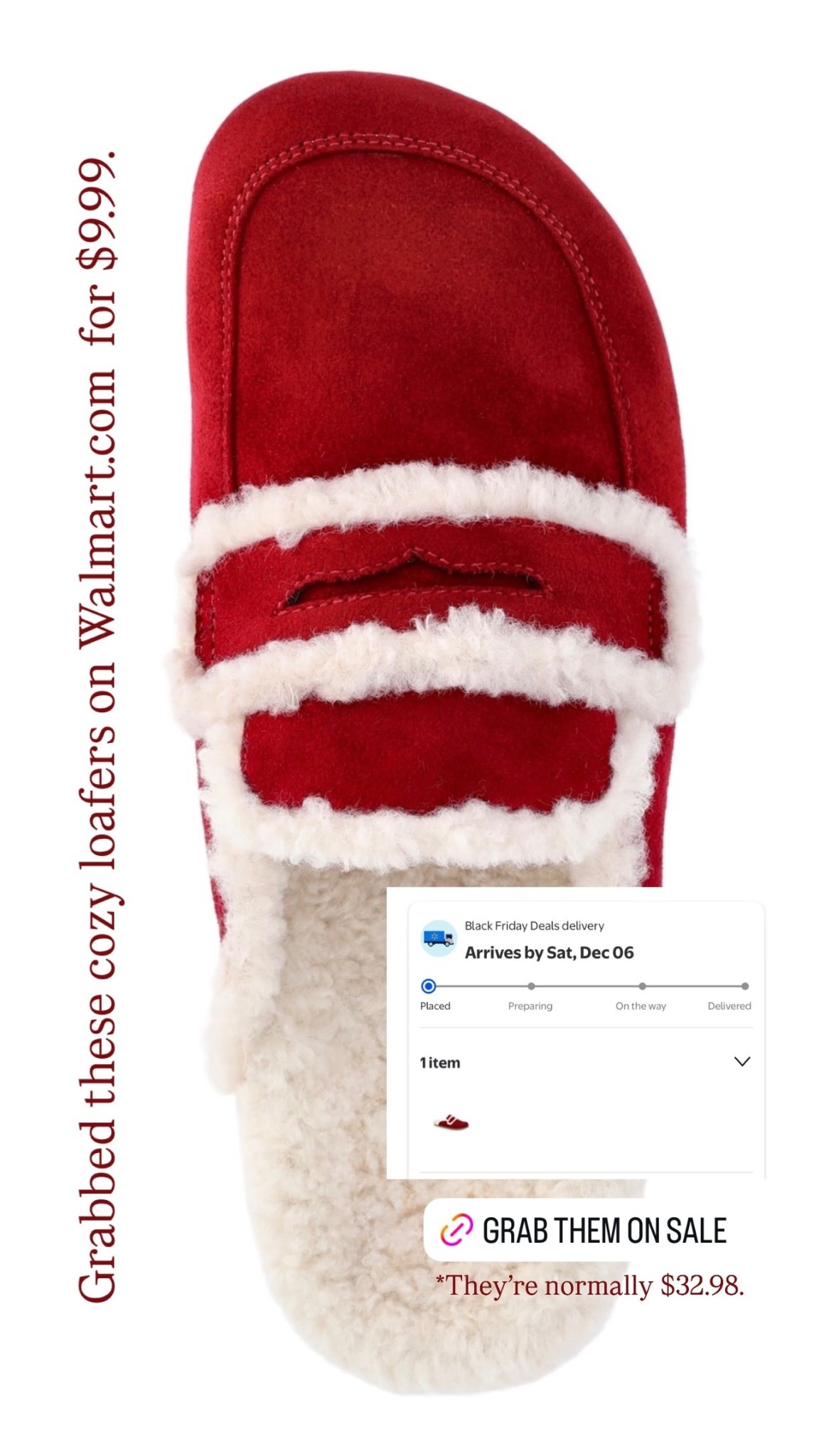 Grabbed these cozy loafers on Walmart.com for $9.99. *They’re normally $32.98.