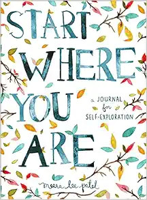 Start Where You Are: A Journal for Self-Exploration



Journal – August 11, 2015 | Amazon (US)