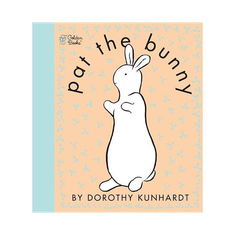 Pat the Bunny (Touch and Feel Book) (Reissue) (Paperback) by Dorothy Meserve Kunhardt | Target