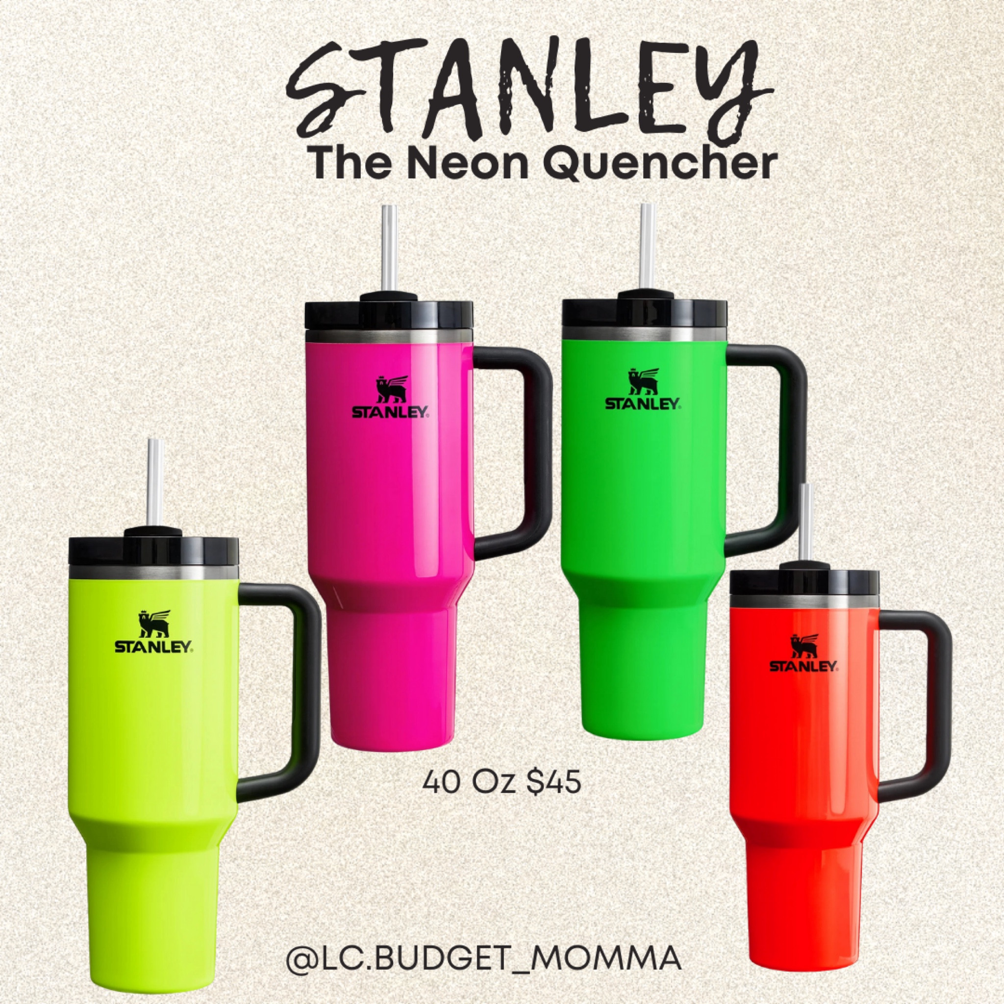 THE NEON QUENCHER 
40 oz $45 

#stanley #tumbler #waterbottle #new 

#LTKSeasonal