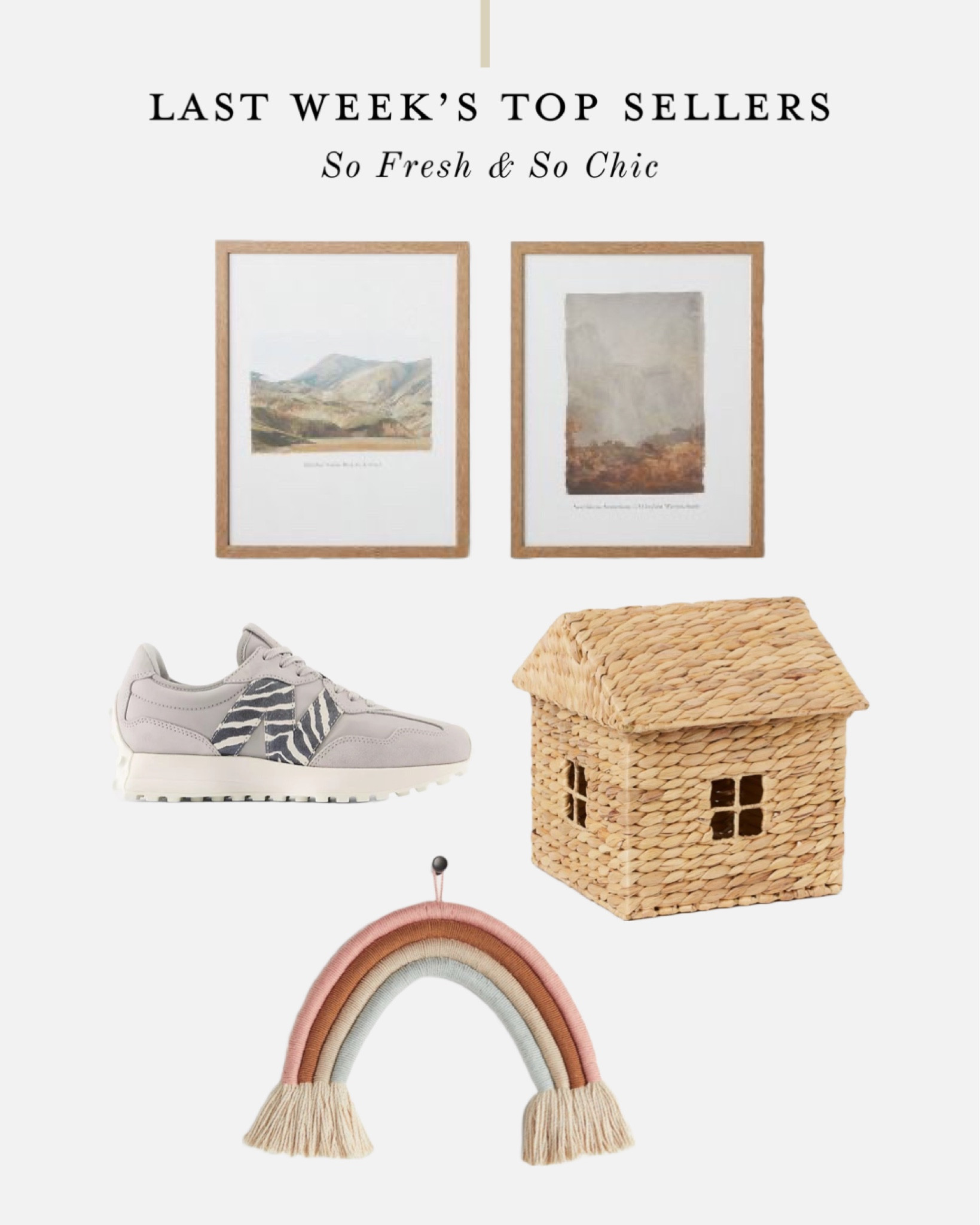 Last week’s best sellers!
-
Rattan house shaped toy box - muted rainbow wall hanging - nursery decor - kids room decor - women’s new balance 327 - framed landscape art print set - affordable art - Etsy - target - H&M home 

#LTKhome #LTKkids #LTKunder100