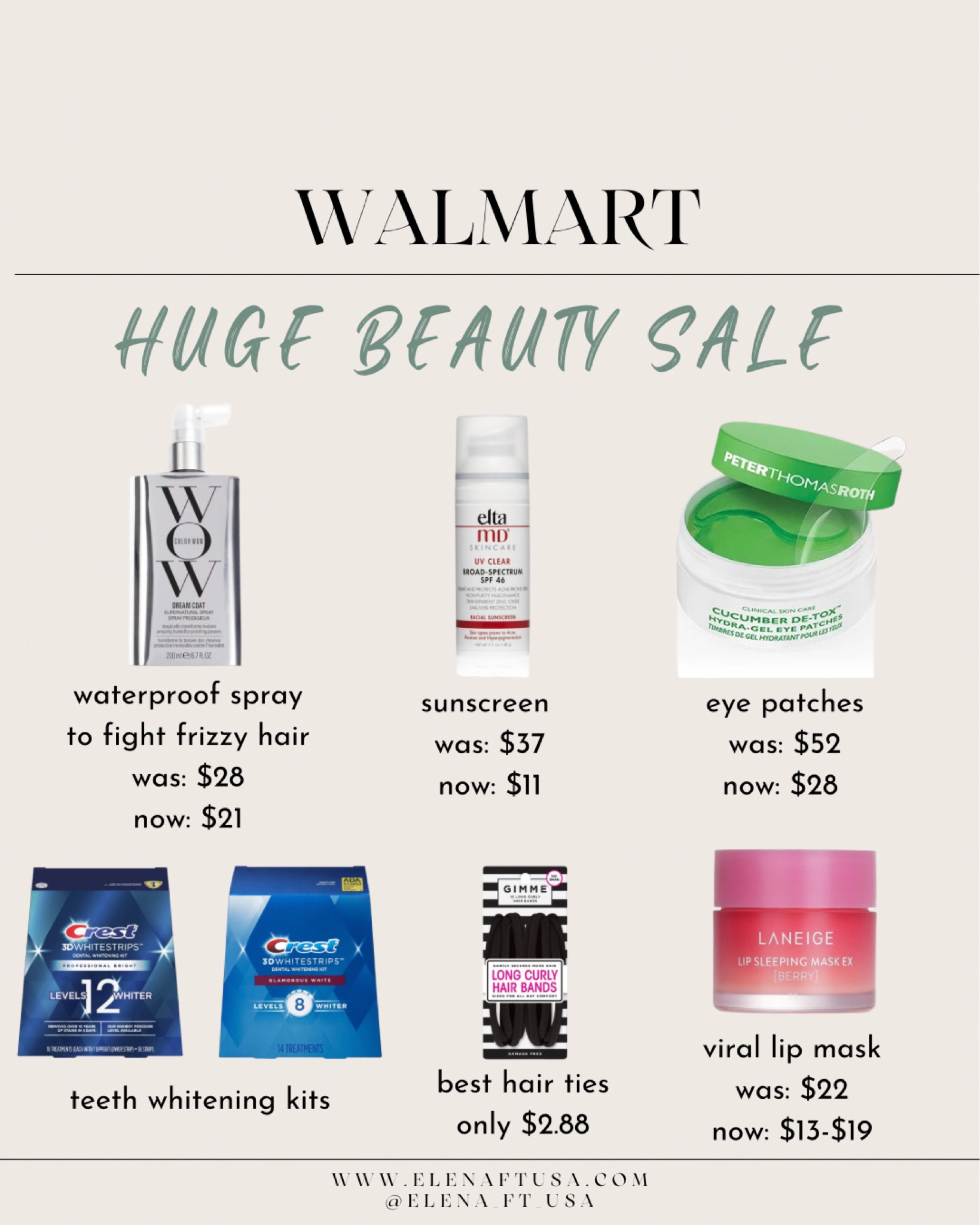 Huge Walmart beauty sale

Laneige lip sleeping mask
Peter Thomas Roth eye patches
Crest whitening strips
Hair tie
EltaMD sunscreen 
Color Wow Spray