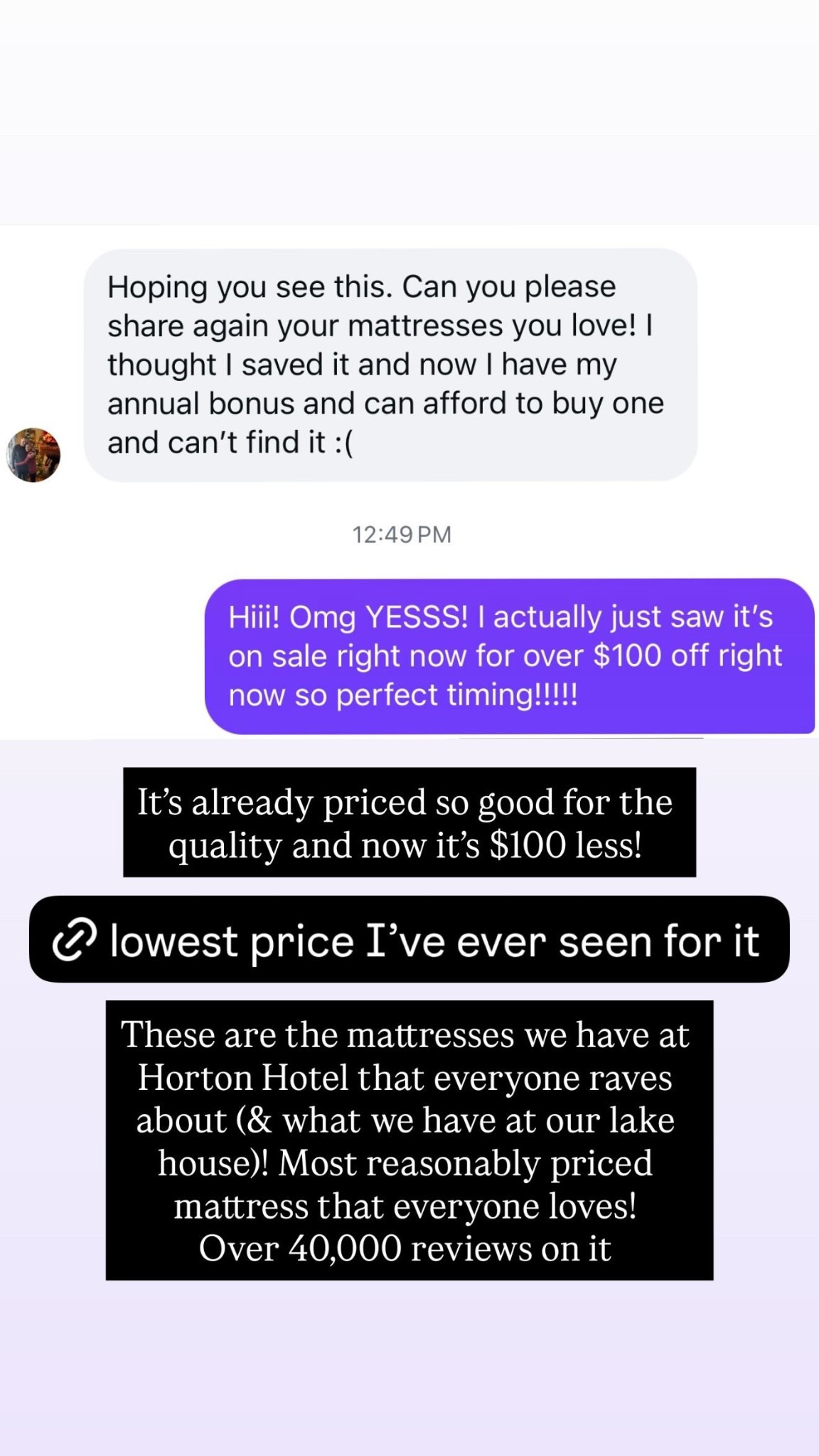 It’s already priced so good for the quality and now it’s $100 less!  These are the mattresses we have at Horton Hotel that everyone raves about (& what we have at our lake house)! Most reasonably priced mattress that everyone loves!
Over 40,000 reviews on it