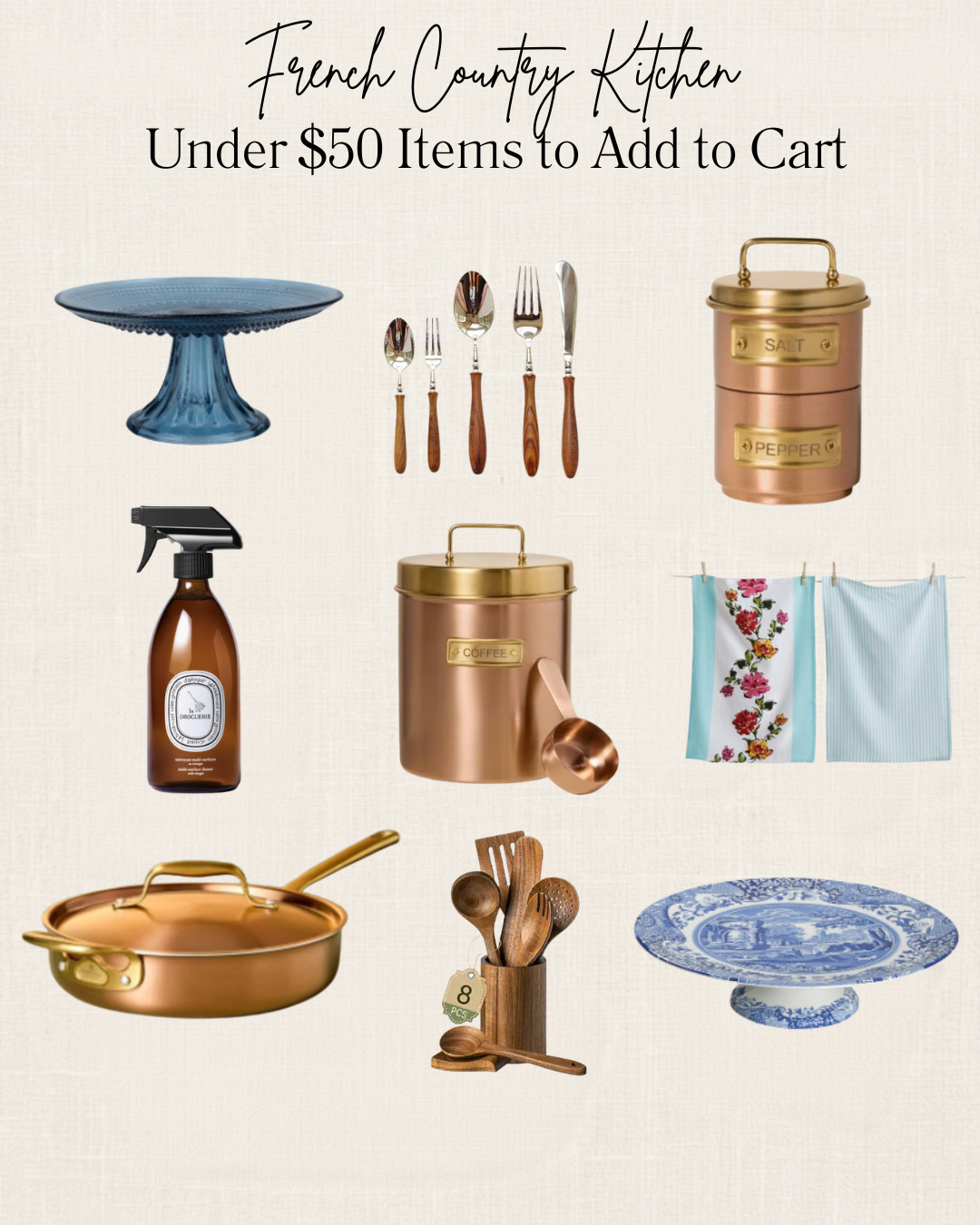 French Country Kitchen — Under $50 Items to Add to Cart 🤍💙

A curated mix of affordable pieces that bring that warm, collected European kitchen feel without the high price tag.

Think classic blue and white details like a pretty cake stand for effortless entertaining, rich copper touches with a skillet and coordinating storage containers that add warmth and character, and everyday wooden utensils that feel timeless on the countertop. Finished with soft linen dishtowels for that relaxed, lived-in French country texture, plus a few extra essentials to round out the look.

These are the kinds of pieces that make a kitchen feel intentional, functional, and beautifully styled all at once.





#FrenchCountryKitchen #KitchenDecorIdeas #AffordableHomeDecor #Under50Finds #FarmhouseKitchenStyle #EuropeanCottageDecor
 

 #LTKOver40 #LTKHome