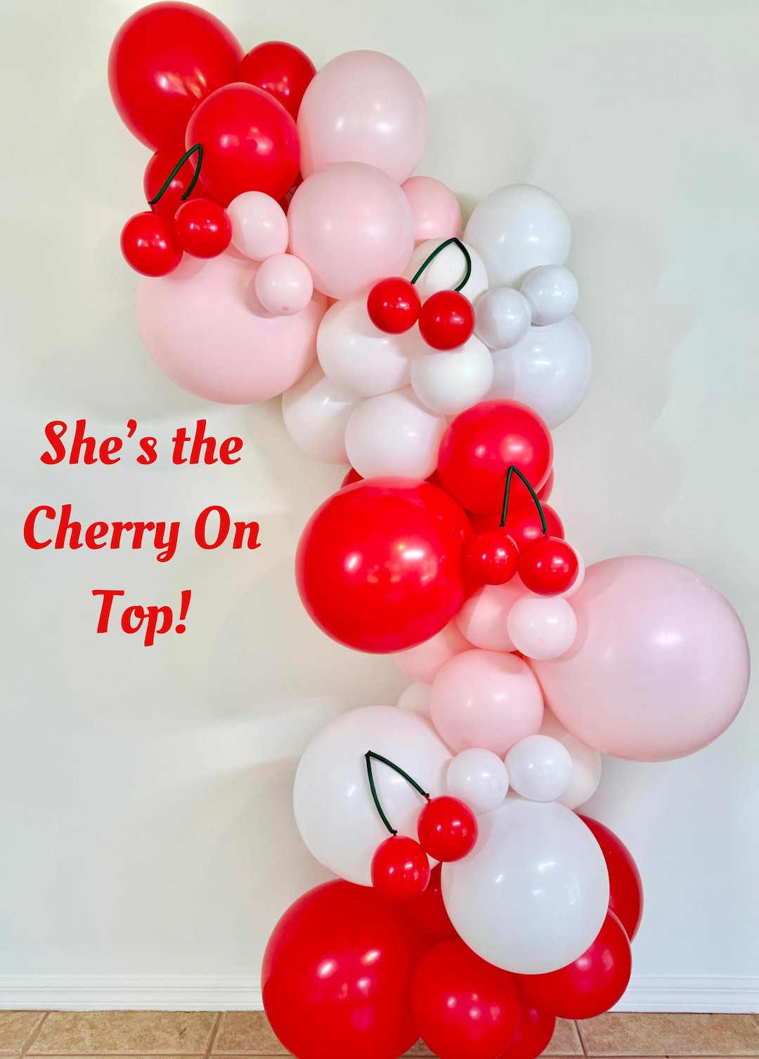 Cherry on Top Balloon Garland Cherry Baby Shower Shes the Cherry on Top Bridal Shower Cherry Them... | Etsy (US)