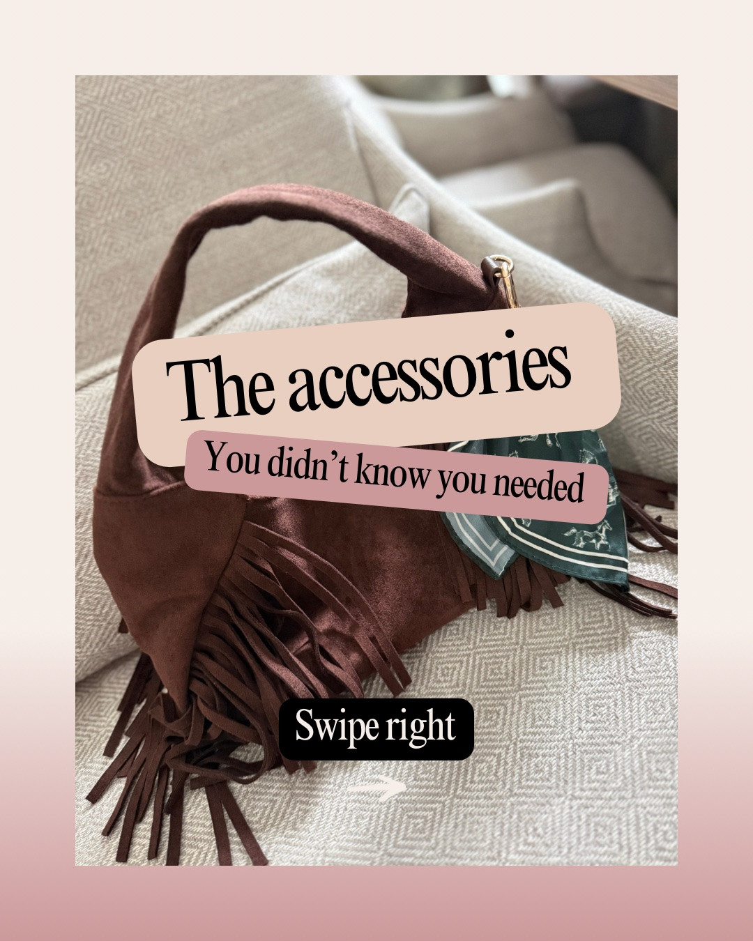 The accessories you’ll reach for on repeat!