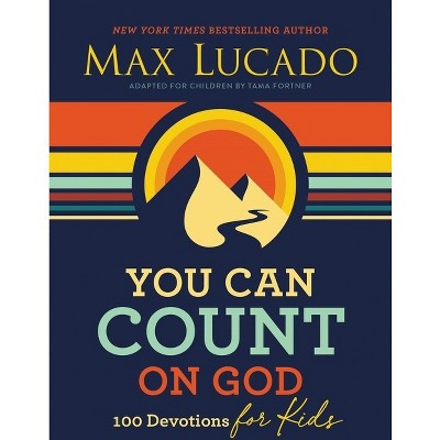 You Can Count on God - by  Max Lucado (Hardcover) | Target