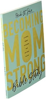 Becoming MomStrong Bible Study: A Six-Week Journey to Discover Your God-Given Calling | Amazon (US)