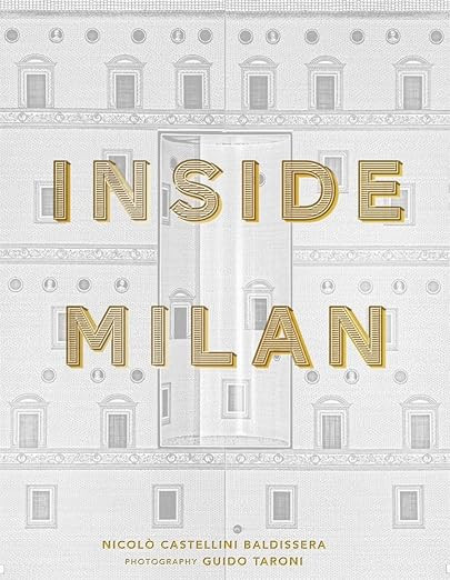 Inside Milan: A revealing glimpse into the homes of Milan’s foremost creative residents | Amazon (US)