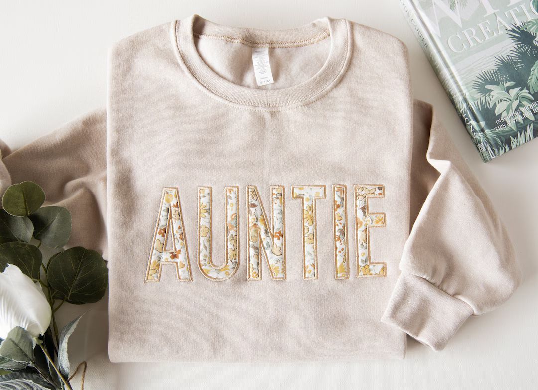 Auntie Sweatshirt, Floral Auntie Sweatshirt, Gift for Aunt, Aunt Sweatshirt, New Aunt Gift, Embro... | Etsy (US)